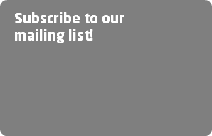 Subscribe to our  mailing list!
